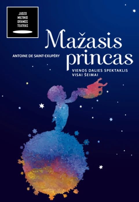 Pirkti bilietus JMDT | MAŽASIS PRINCAS rež. Kotryna Siaurusaitytė Panevėžys, Juozo Miltinio dramos teatras Октябрь 25