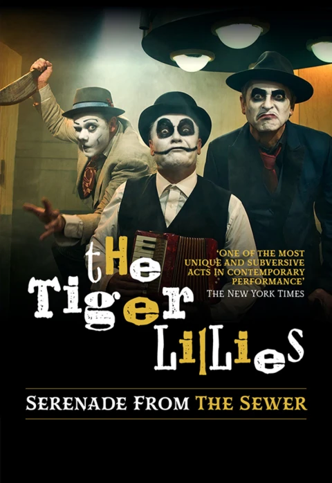 Pirkti bilietus „The Tiger Lillies“ Vilnius, Keistuolių Teatras Lapkritis 20