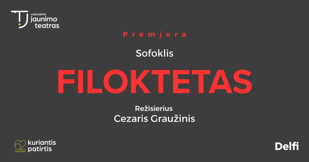 Pirkti bilietus Premjera: FILOKTETAS. Rež. Cezaris Graužinis Vilnius, Valstybinis jaunimo teatras Spalis 08