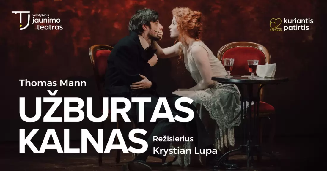 Pirkti bilietus UŽBURTAS KALNAS. Rež. Krystian Lupa Vilnius, Valstybinis jaunimo teatras Spalis 25