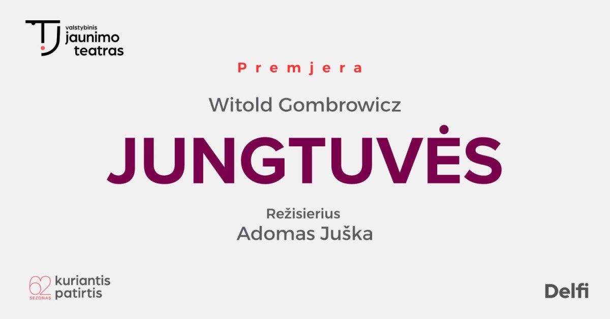 Pirkti bilietus Premjera: JUNGTUVĖS. Rež. Adomas Juška Vilnius, Valstybinis jaunimo teatras Lapkritis 28