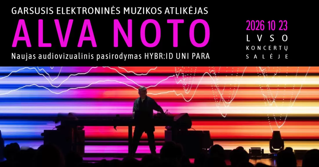 Pirkti bilietus Elektroninės muzikos garsenybė ALVA NOTO su naujausiu audiovizualiniu pasirodymu Vilnius, LVSO koncertų salė Spalis 23