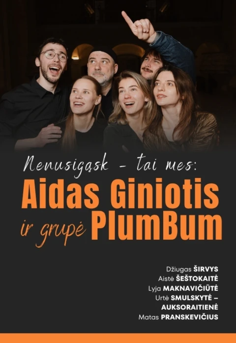 Pirkti bilietus Aidas Giniotis ir grupė „PlumBum“ | „Nenusigąsk – tai mes“ Vilnius, Šv. Kotrynos bažnyčia Spalis 04