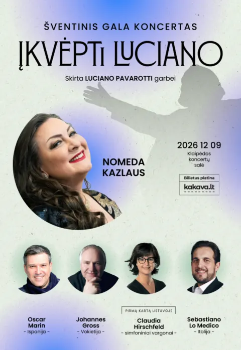 Pirkti bilietus NOMEDA KAZLAUS ir tarptautiniai svečiai. ŠVENTINIS GALA KONCERTAS. LUCIANO PAVAROTTI garbei Klaipėda, Klaipėdos koncertų salė Gruodis 09
