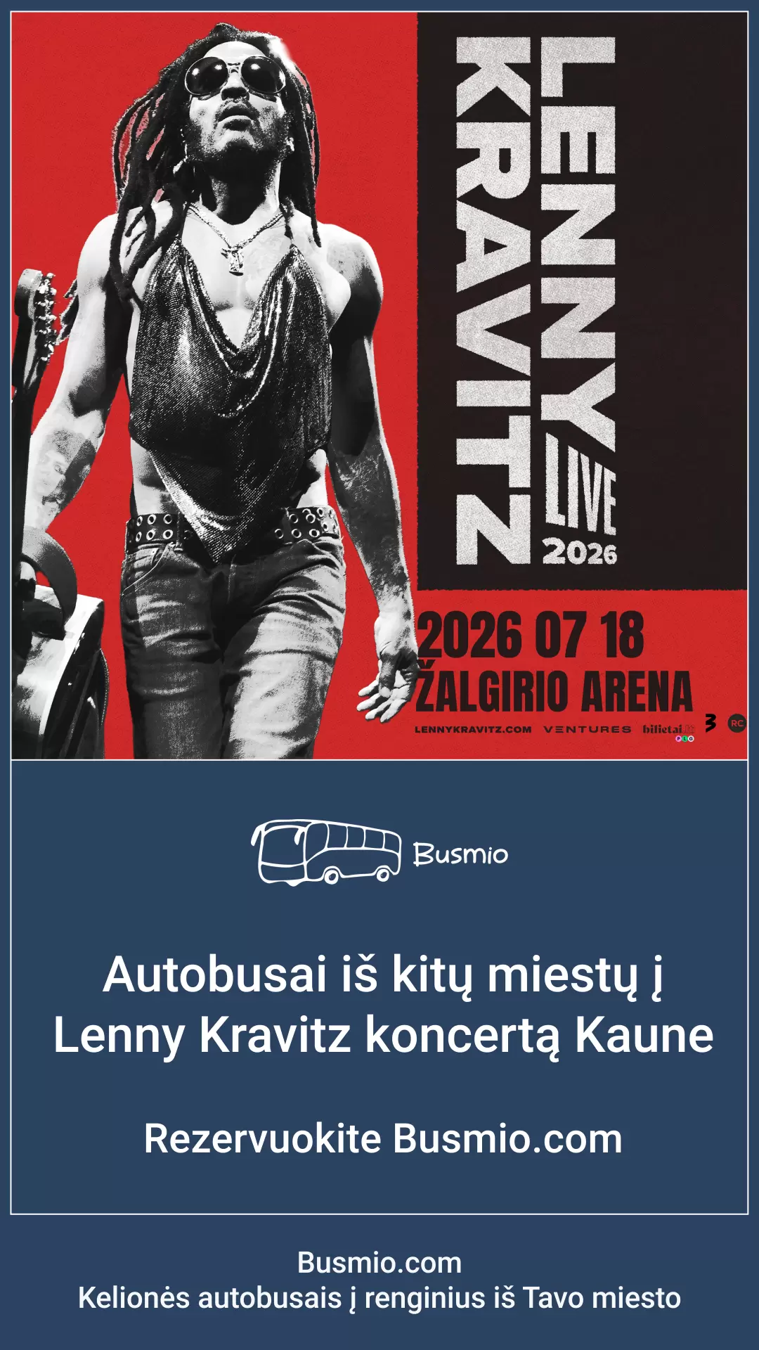 Pirkti bilietus Autobusas į Lenny Kravitz koncertą iš Šiaulių Šiauliai, Šiaulių valstybinės kolegijos aikštelė Liepa 18-19