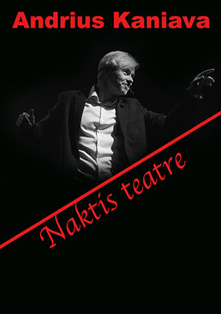 Pirkti bilietus Andrius Kaniava. Teatralizuotas koncertas “Naktis teatre” Šiauliai, Šiaulių koncertų salė Saulė Gruodis 02