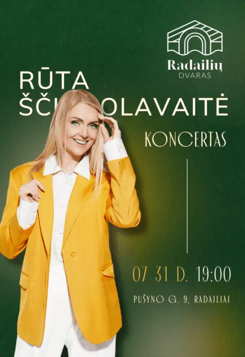 Pirkti bilietus RŪTA ŠČIOGOLEVAITĖ | Koncertas | Radailių dvaras Klaipėdos raj., Radailių dvaras Liepa 31