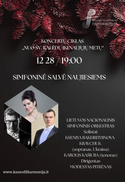 Pirkti bilietus SIMFONINĖ SALVĖ NAUJIESIEMS Kaunas, Kauno valstybinė filharmonija Gruodis 28