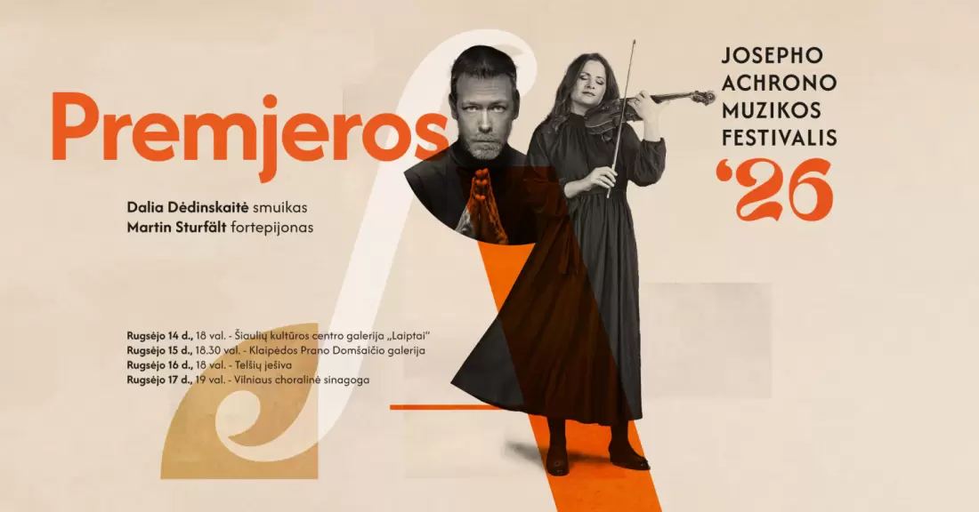 Pirkti bilietus Premjeros: Dalia Dėdinskaitė, Martin Sturfält Telšiai, Telšių Ješiva Rugsėjis 16