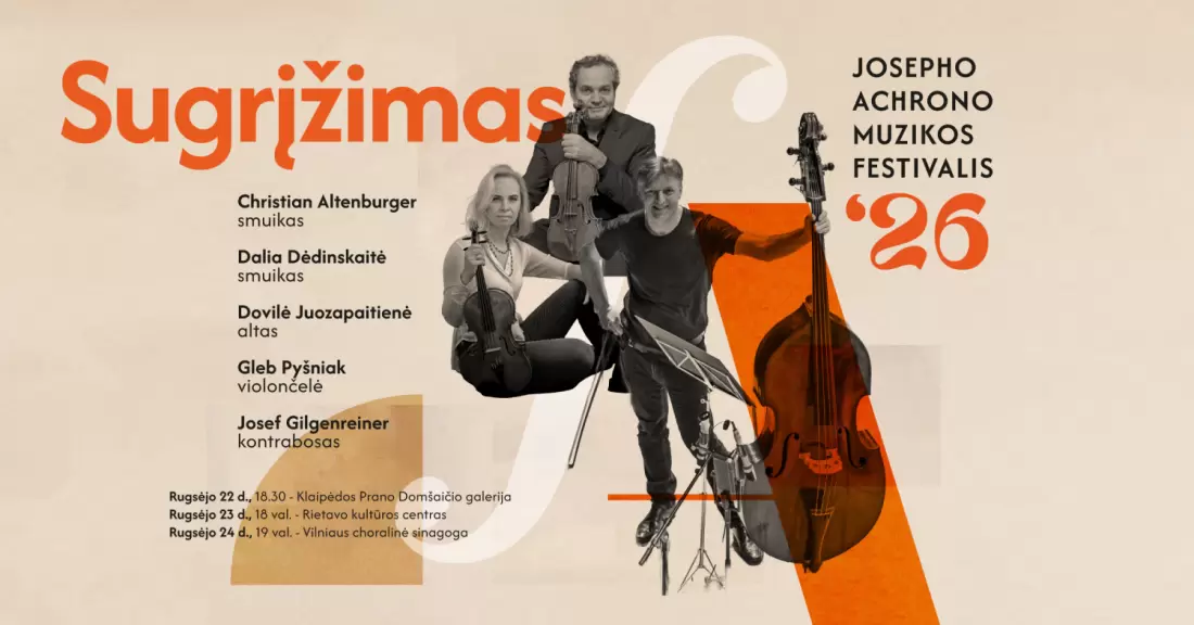 Pirkti bilietus Sugrįžimas: Christian Altenburger, Dalia Dėdinskaitė, Dovilė Juozapaitienė, Gleb Pyšniak, Josef Gilgenreiner Vilnius, Vilniaus choralinė sinagoga Rugsėjis 24