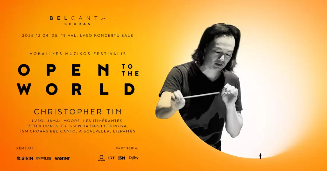 Pirkti bilietus Open To The World 26: Christopher Tin, LVSO, ISM Choras Bel Canto & Draugai Vilnius, LVSO koncertų salė Gruodis 05