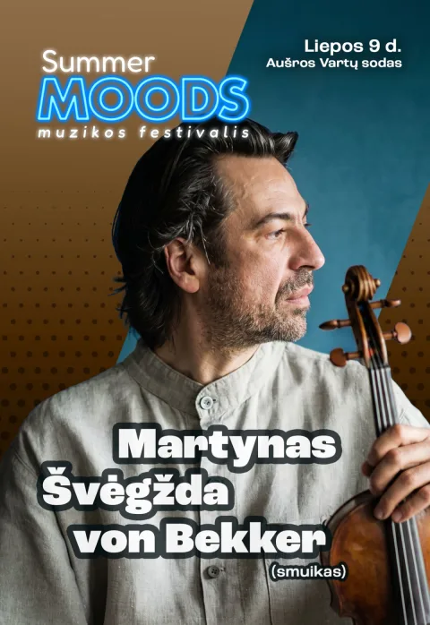 Pirkti bilietus Summer Moods | Martynas Švėgžda von Bekker Vilnius, Aušros vartų Karmelitų vienuolyno sodas Liepa 09