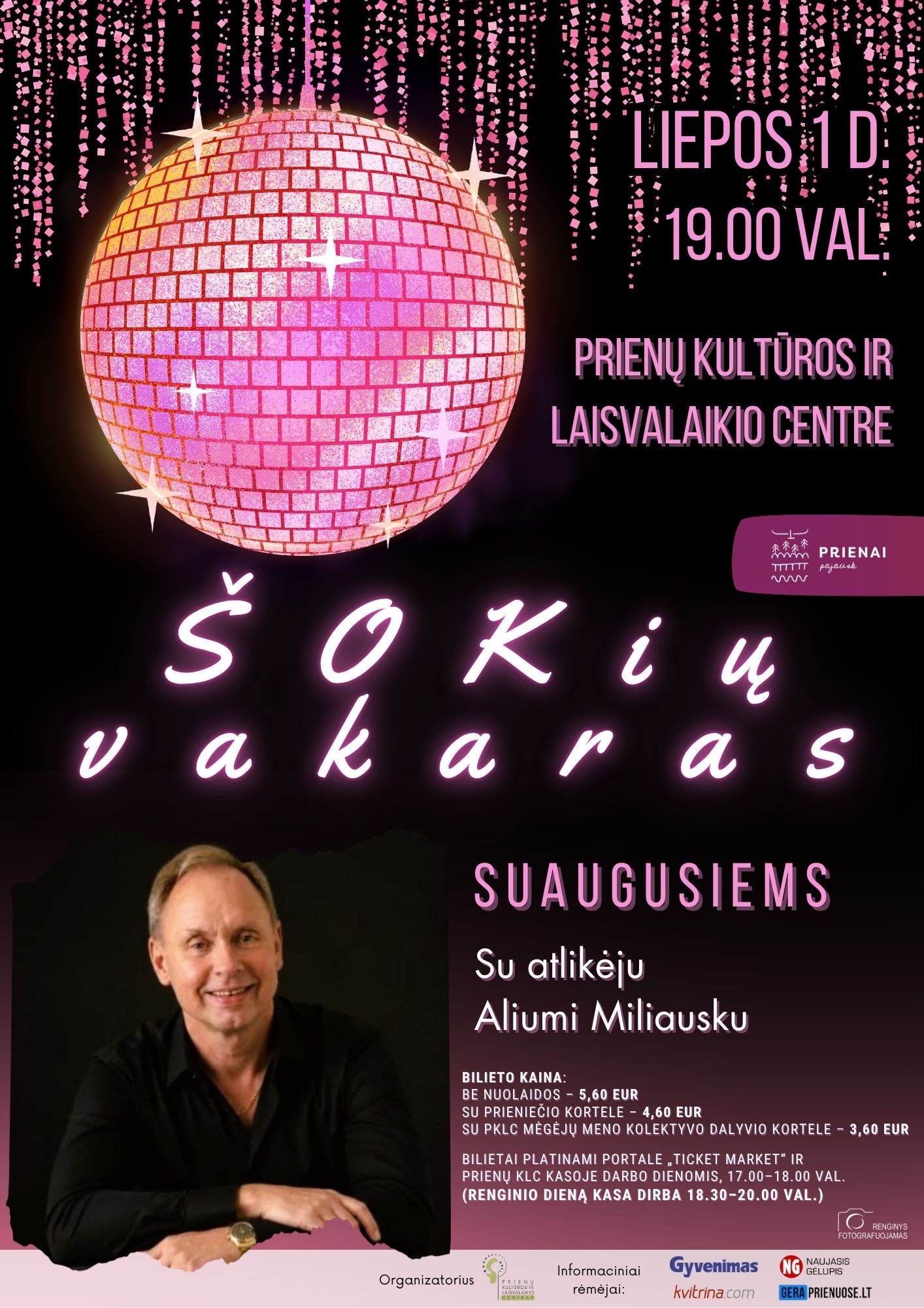 Pirkti bilietus Šokių vakaras suaugusiems Prienai, Prienų kultūros ir laisvalaikio centras Июль 01