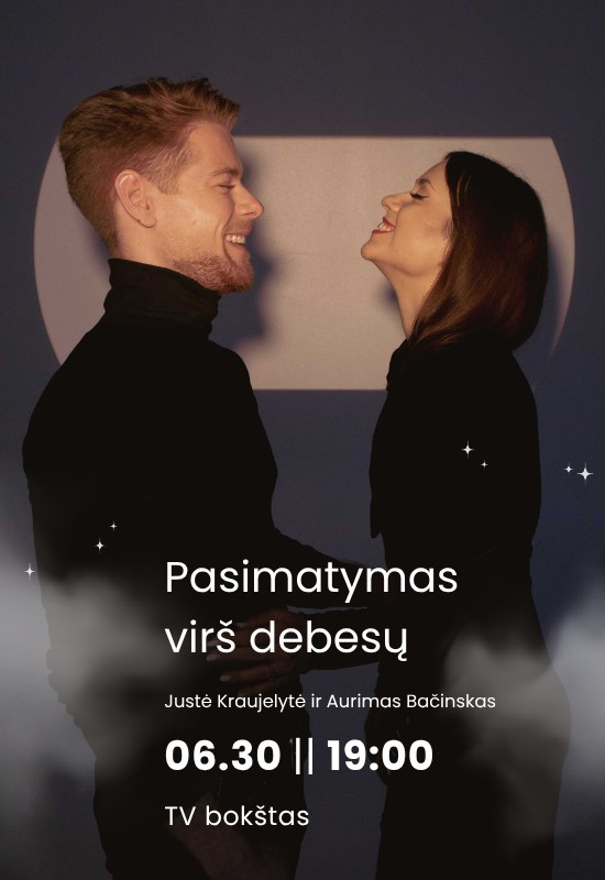 Pirkti bilietus Pasimatymas virš debesų || Justė Kraujelyte ir Aurimas Bačinskas Vilnius, Vilniaus TV bokštas Birželis 30