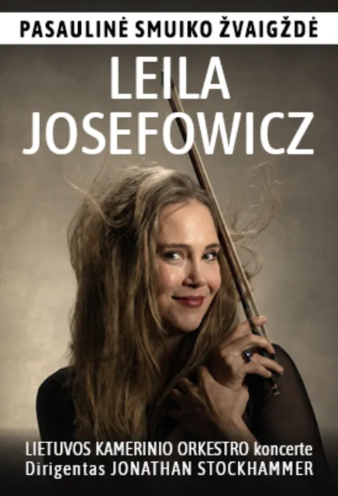 Pirkti bilietus Lietuvos kamerinio orkestro koncerte – pasaulinė smuiko žvaigždė LEILA JOSEFOWICZ Vilnius, Lietuvos nacionalinė filharmonija Spalis 22