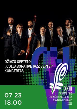 Pirkti bilietus Džiazo septeto „Collaborative Jazz Septet“ koncertas Šiauliai, Chaimo Frenkelio vilos parkas Liepa 23