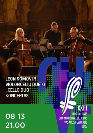 Pirkti bilietus Leon Somov ir violončelių dueto „Cello Duo“ koncertas Šiauliai, Chaimo Frenkelio vilos parkas Rugpjūtis 13