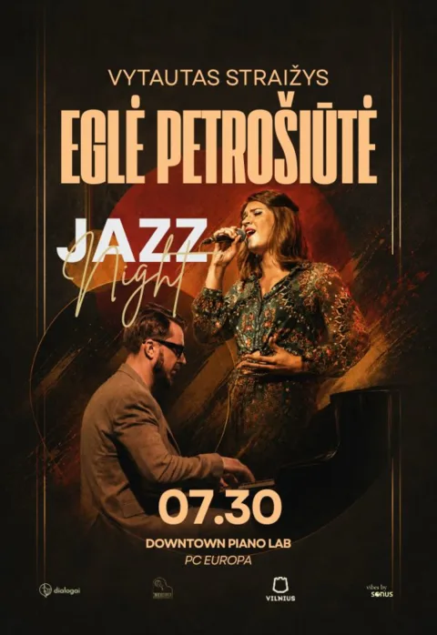 Pirkti bilietus JAZZ NIGHT | Eglė Petrošiūtė ir Vytautas Straižys Vilnius, Downtown Piano Lab Liepa 30