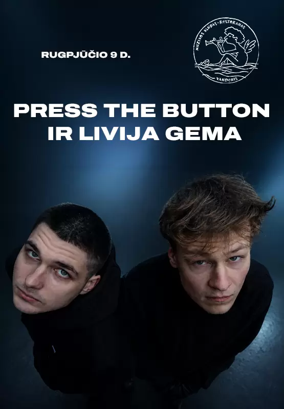 Pirkti bilietus POJŪRIS: Livija Gemma x Press the Button Palanga, Muzikos klubas Vandenis Rugpjūtis 09