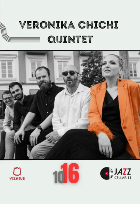 Pirkti bilietus Veronika ChiChi Quintet Vilnius, Jazz Cellar 11 Spalis 16