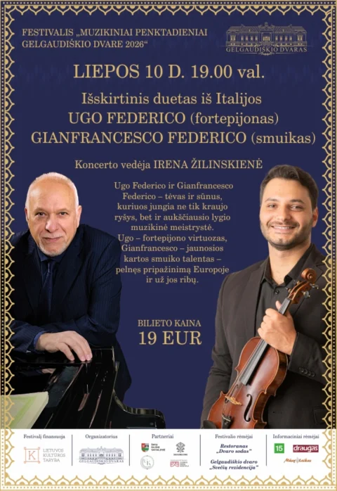 Pirkti bilietus Festivalis „Muzikiniai penktadieniai Gelgaudiškio dvare 2026” Ugo Federico ir Gianfrancesco Federico Šakių raj. sav., Gelgaudiškio dvaras Liepa 10