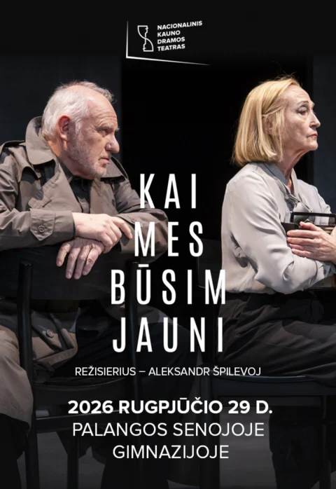 Pirkti bilietus KAI MES BŪSIM JAUNI Palanga, Palangos senoji gimnazija Rugpjūtis 29