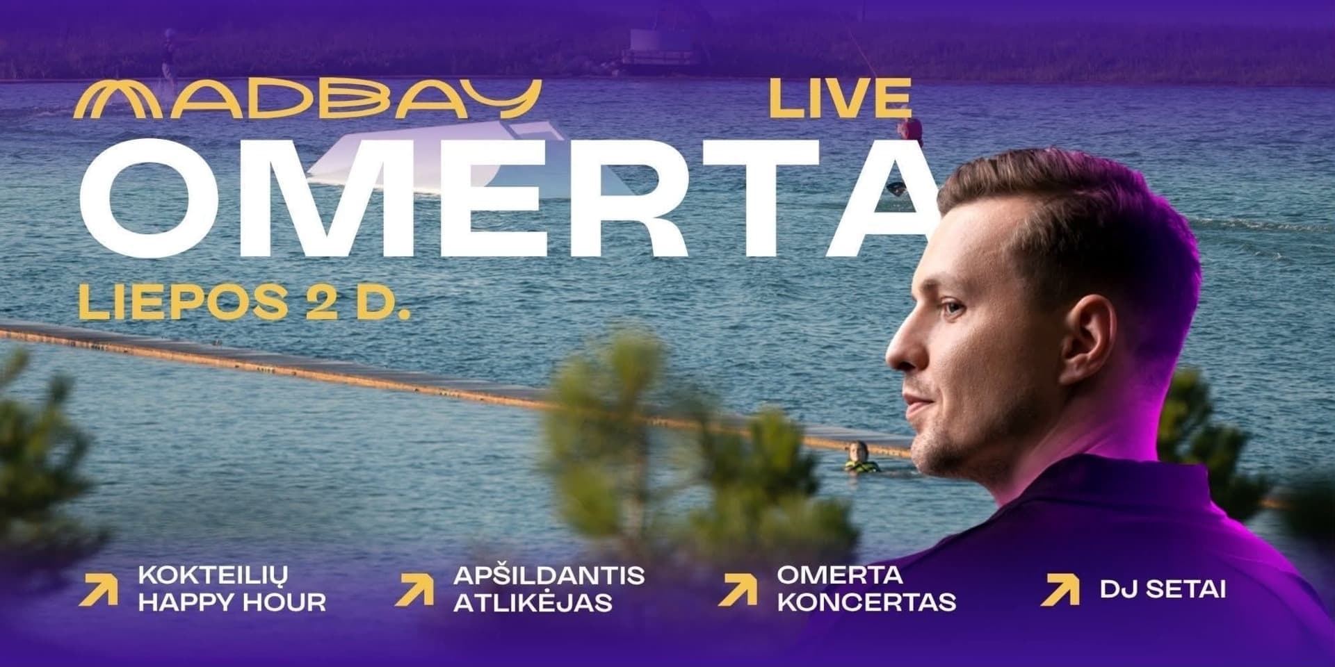 Pirkti bilietus OMERTA at Madbay Vandenlenčių parkas Žemgrindžiai, MadBay wakepark Klaipeda Liepa 02