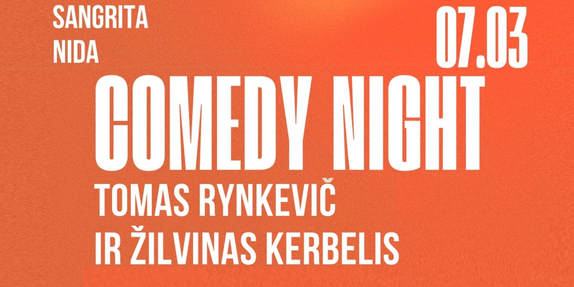 Pirkti bilietus Tomaš Rynkevič ir Žilvinas Kerbelis | Comedy Night | Sangrita Neringa, Sangrita Nida Liepa 03