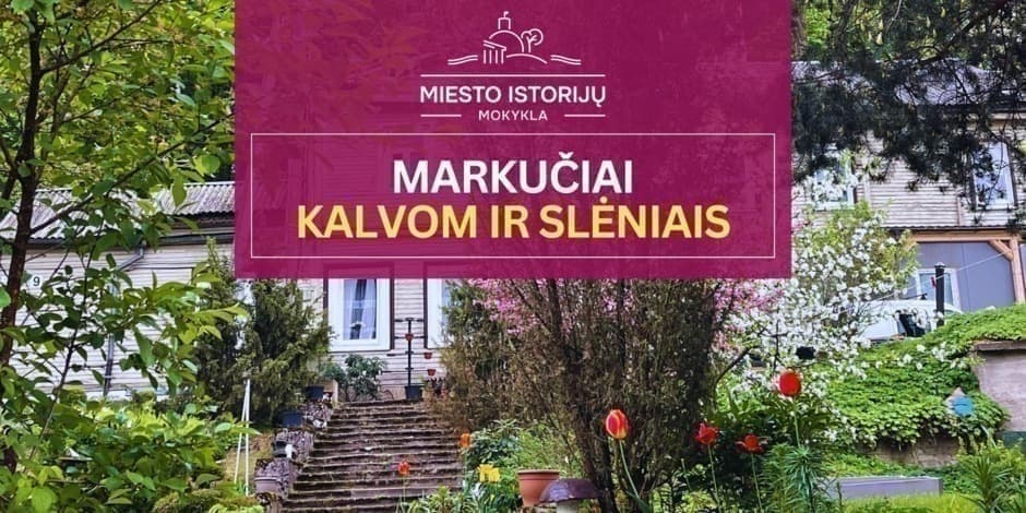 Pirkti bilietus Markučiai: kalvom ir slėniais | Ekskursija Vilniuje Vilnius, Autobusų stotelė Markučiai Liepa 08