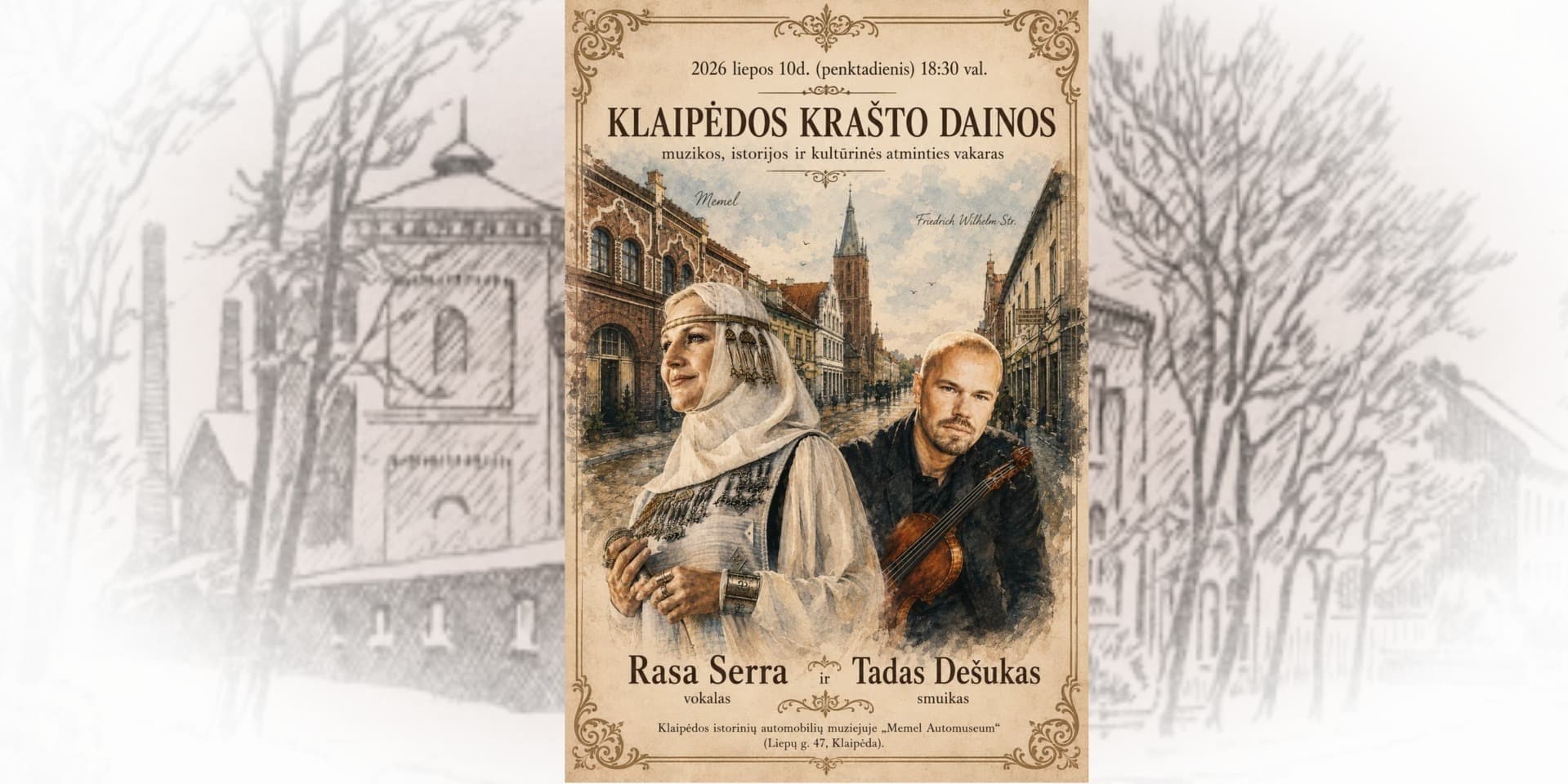 Pirkti bilietus Klaipėdos krašto dainos su Rasa Serra ir Tadas Dešukas - unikaliame MemelAuto Muziejuje Klaipėda, Liepų g. 47 Liepa 10