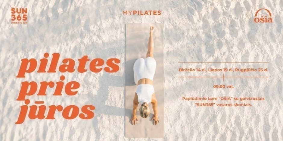 Pirkti bilietus PILATES PRIE JŪROS | MYPILATES × OŠIA × SUN365 Palanga, Palangos paplūdimys Birželis 20 - Rugpjūtis 23