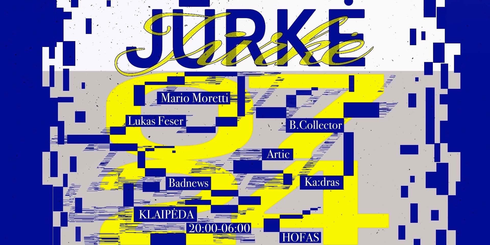 Pirkti bilietus JŪRKĖ | BASS CONTROL / Mario Moretti, Lukas Feser, B.Collector, Artic, Badnews, Ka:dras Klaipėda, Hofas Liepa 24-25