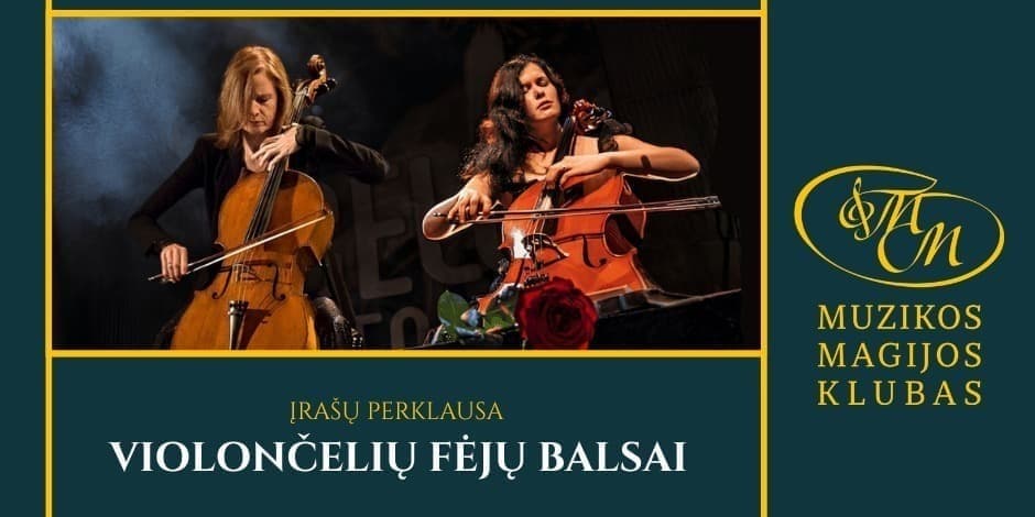 Pirkti bilietus Violončelių fėjų balsai | įrašų perklausa Vilnius, Muzikos magijos klubas Liepa 29