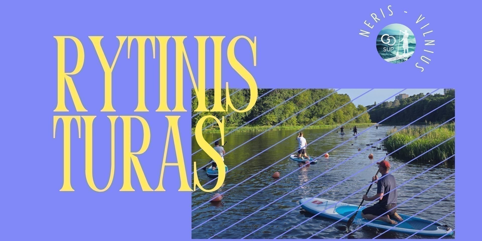 Pirkti bilietus Rytinis irklenčių turas Nerimi 08-05 | goSUP Vilnius Vilnius, goSUP Vilnius Rugpjūtis 05