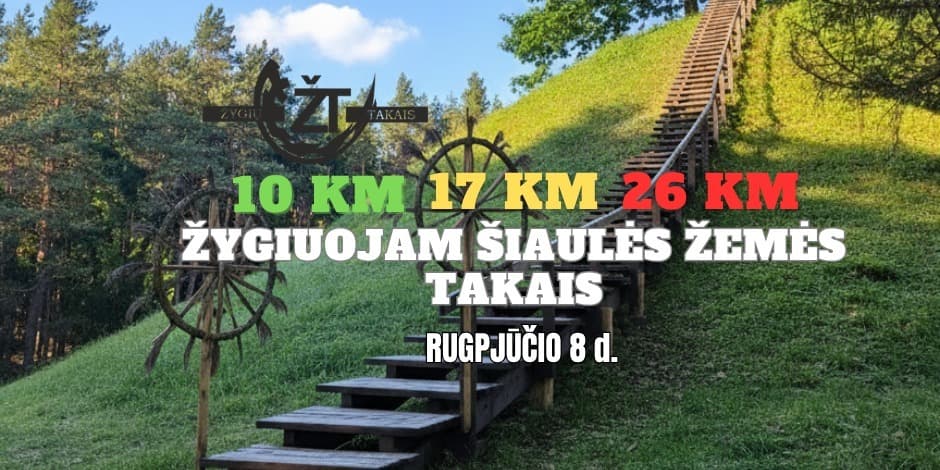 Pirkti bilietus Žygiuojam Šiaulės žemės takais 2026 Radviliškio rajono savivaldybė, Šiaulės kalno apžvalgos bokštas Rugpjūtis 08