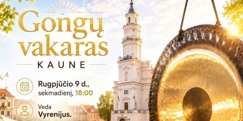 Pirkti bilietus Maudynės Gonge - galingų garsų improvizacija Kaune. Veda Vyrenijus Kaunas, Savanorių Prospektas 363 Rugpjūtis 09