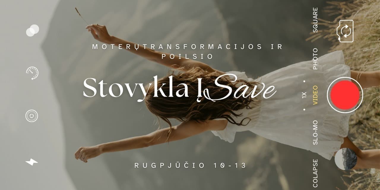 Pirkti bilietus Moterų stovykla ,,Į SAVE