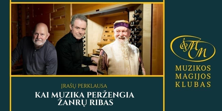 Pirkti bilietus Kai muzika peržengia žanrų ribas | įrašų perklausa Vilnius, Muzikos magijos klubas Rugpjūtis 12