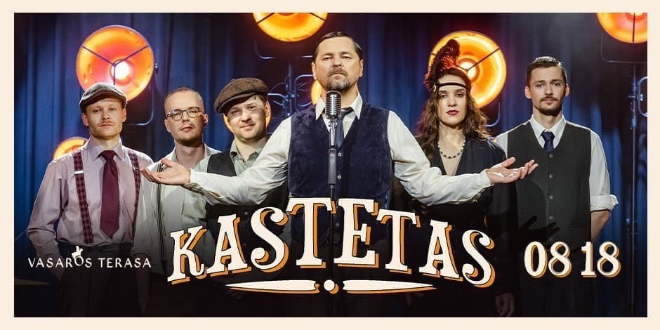 Pirkti bilietus KASTETAS | Vasaros Terasa | 08 18 Vilnius, Vasaros terasa Rugpjūtis 18