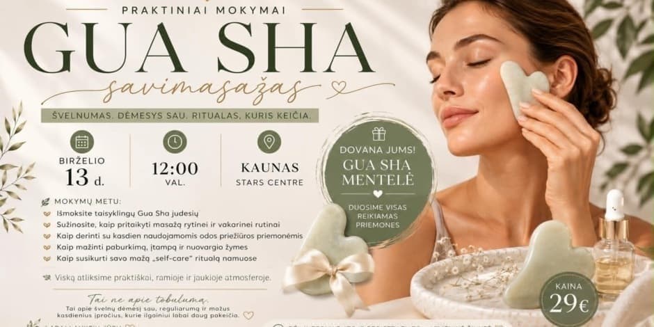 Pirkti bilietus GUA SHA savimasažas Kaunas, Kęstučio g. 59 Rugpjūtis 22