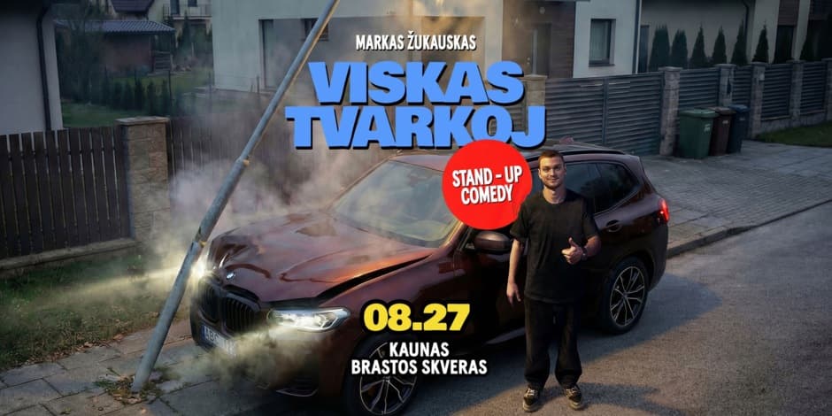 Pirkti bilietus Markas Žukauskas “Viskas Tvarkoj” Stand up Kaunas Kaunas, Brastos Skveras Rugpjūtis 27