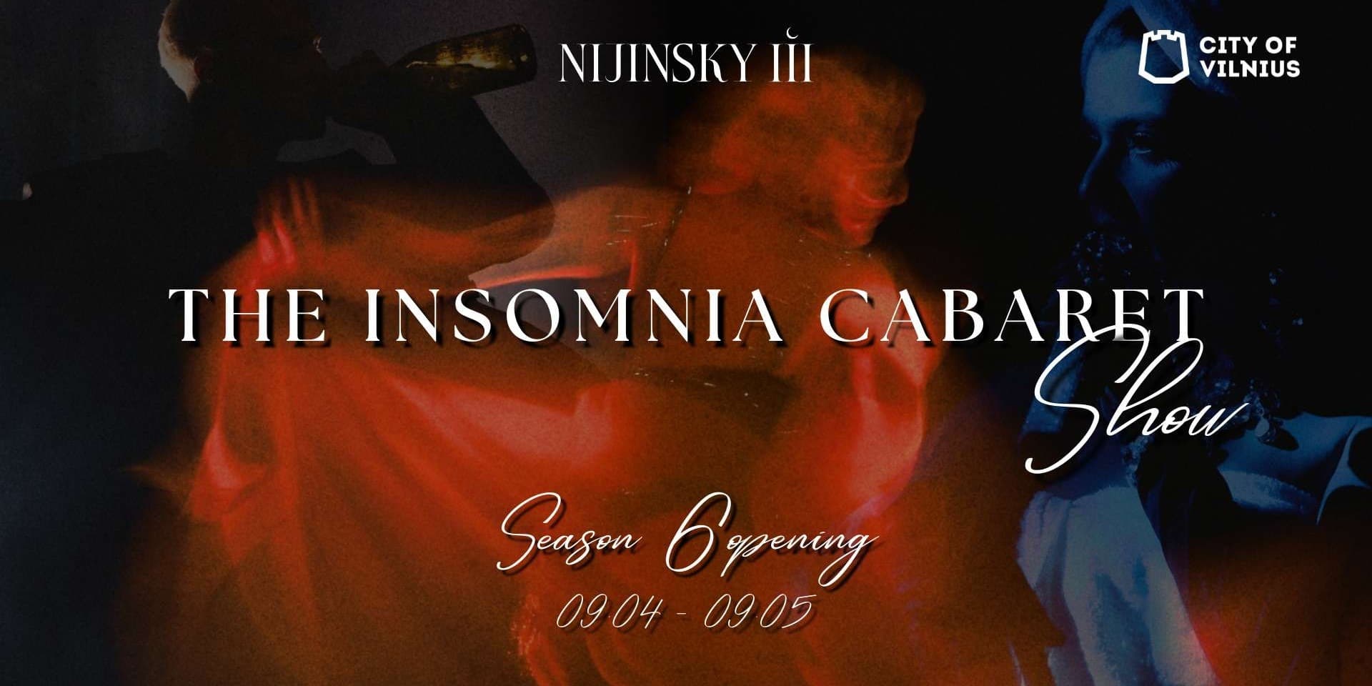 Pirkti bilietus THE INSOMNIA CABARET SHOW | SEASON 6 OPENING | DAY 1 Vilnius, 3Mūzos Rooftop Bar Rugsėjis 04-05