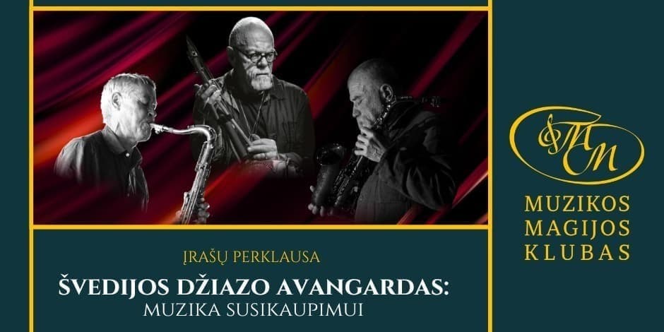 Pirkti bilietus Švedijos džiazo avangardas: muzika susikaupimui | įrašų perklausa Vilnius, Muzikos magijos klubas Lapkritis 08