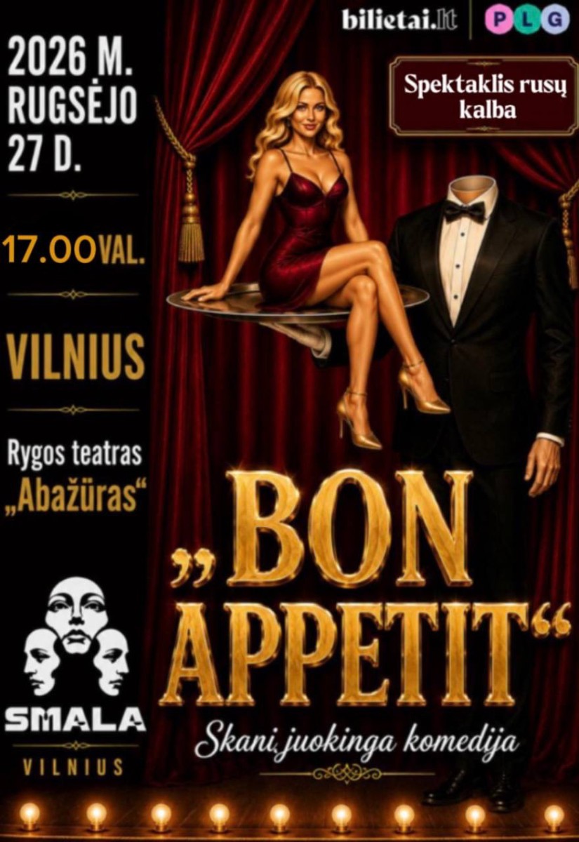 Pirkti bilietus Bon appetit (Бон аппетит) Vilnius, SMALA Rugsėjis 27