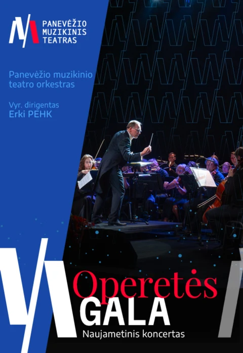 Pirkti bilietus PMT | Naujametinis koncertas OPERETĖS GALA Panevėžys, Panevėžio muzikinis teatras Gruodis 31