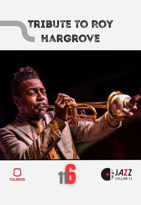 Pirkti bilietus Tribute to Roy Hargrove Vilnius, Jazz Cellar 11 Rugsėjis 24