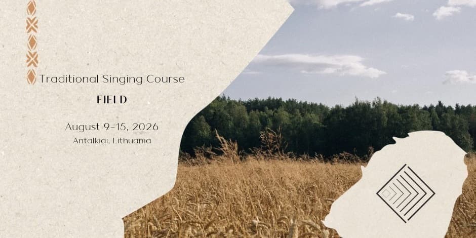 Pirkti bilietus Tradicinio dainavimo kursai 2026 | Traditional Singing Course 2026 Antalkių km., L. ir S. Sadauskų sodyba Rugpjūtis 09-15