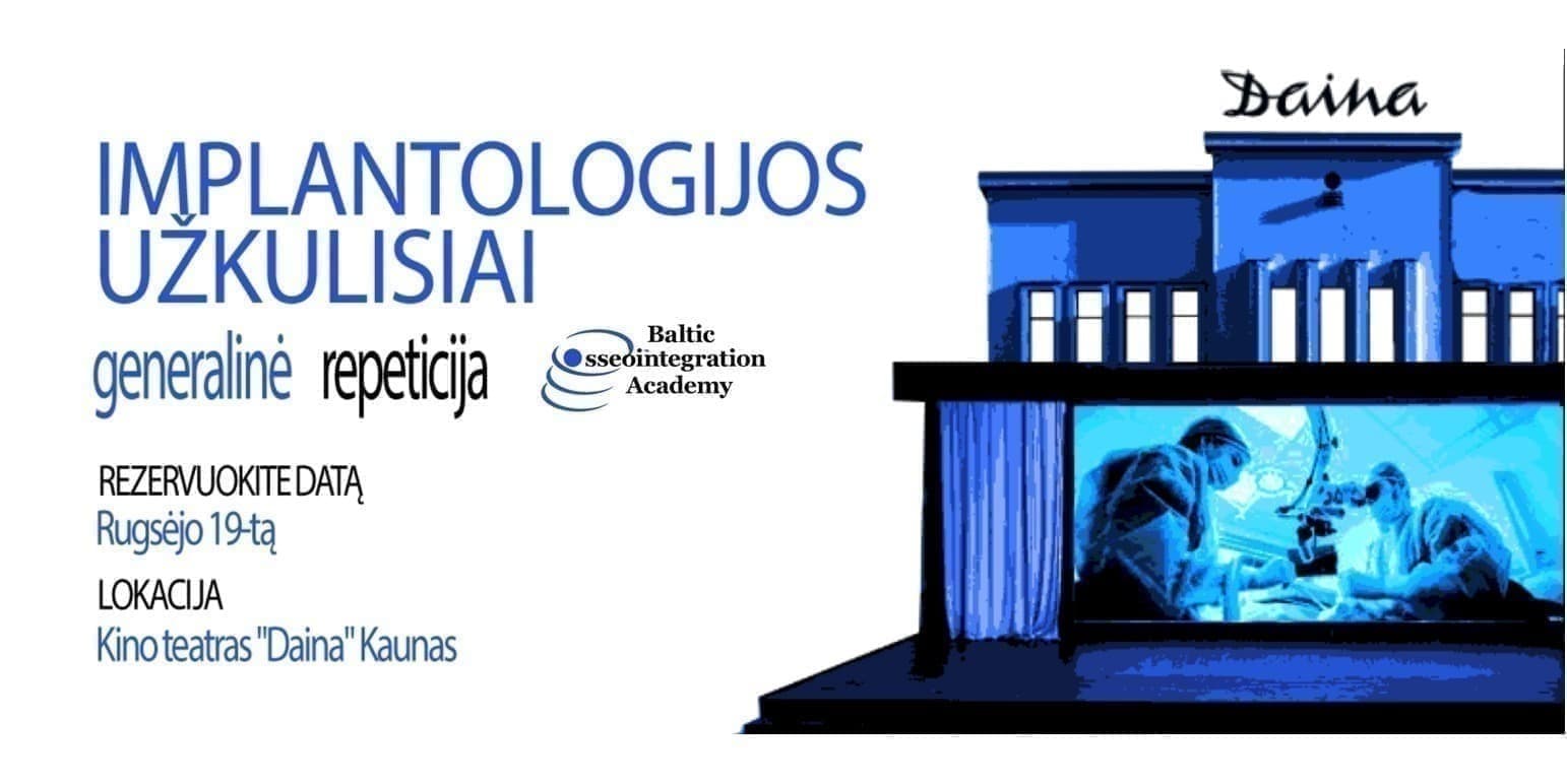 Pirkti bilietus Implantologijos užkulisiai: generalinė repeticija Kaunas, Kino teatras „Daina“ Rugsėjis 19