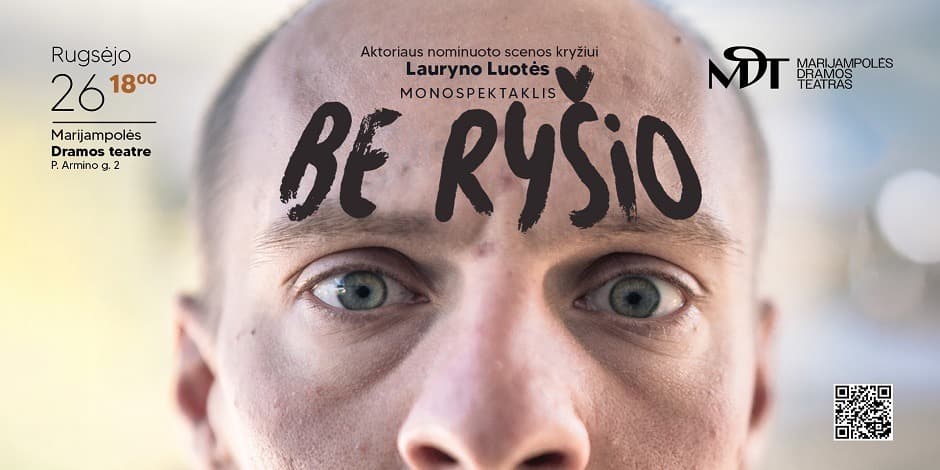 Pirkti bilietus 2026-09-26 18 val. | Spektaklis „BE RYŠIO“ │Dramos teatras Marijampolė, Marijampolės dramos teatras Rugsėjis 26