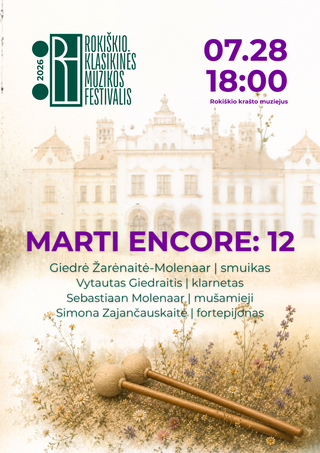 Pirkti bilietus MARTI ENCORE:12 Rokiškis, Rokiškio krašto muziejus Liepa 28